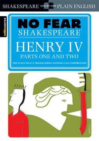 Cover image for Henry IV Parts One and Two (No Fear Shakespeare)