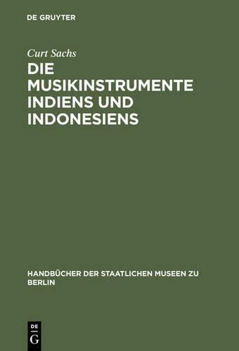 Cover image for Die Musikinstrumente Indiens und Indonesiens