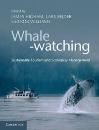 Cover image for Whale-watching: Sustainable Tourism and Ecological Management