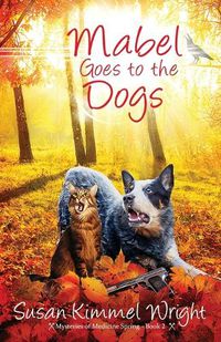 Cover image for Mabel Goes to the Dogs