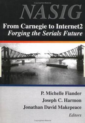 Cover image for From Carnegie to Internet2: Forging the Serial's Future