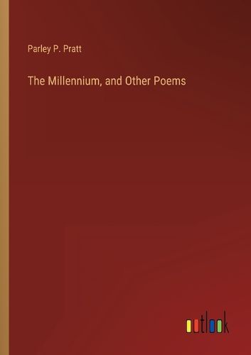 The Millennium, and Other Poems