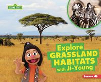 Cover image for Explore Grassland Habitats with Ji-Young