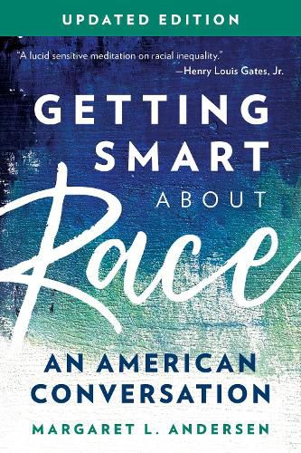 Cover image for Getting Smart about Race: An American Conversation