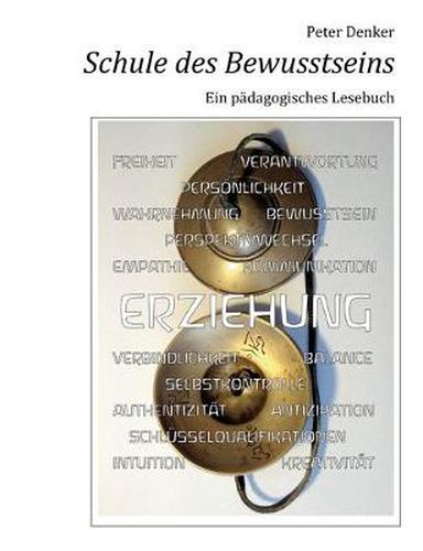 Cover image for Schule des Bewusstseins: Ein padagogisches Lesebuch