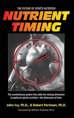 Cover image for Nutrient Timing: The Future of Sports Nutrition