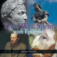 Cover image for Time Well Spent with Epilepsy