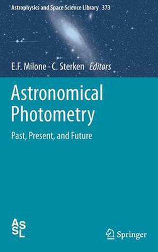 Cover image for Astronomical Photometry: Past, Present, and Future