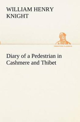 Cover image for Diary of a Pedestrian in Cashmere and Thibet