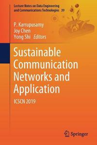 Cover image for Sustainable Communication Networks and Application: ICSCN 2019