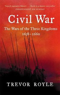 Cover image for Civil War: The War of the Three Kingdoms 1638-1660