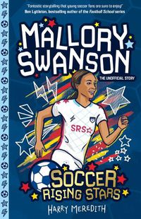 Cover image for Soccer Rising Stars: Mallory Swanson