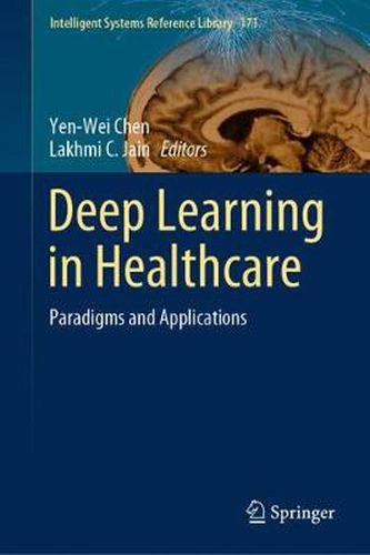 Cover image for Deep Learning in Healthcare: Paradigms and Applications