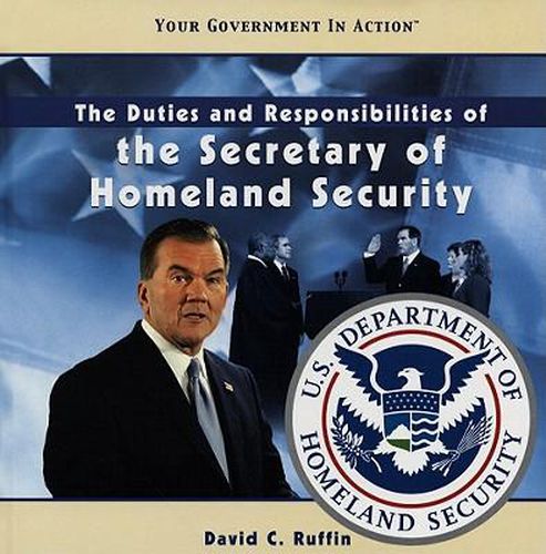 Cover image for The Duties and Responsibilities of the Secretary of Homeland Security