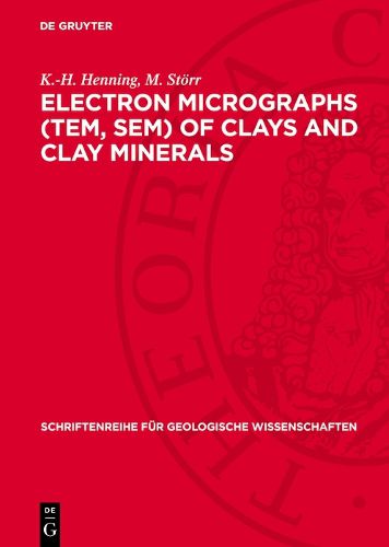 Cover image for Electron micrographs (TEM, SEM) of clays and clay minerals