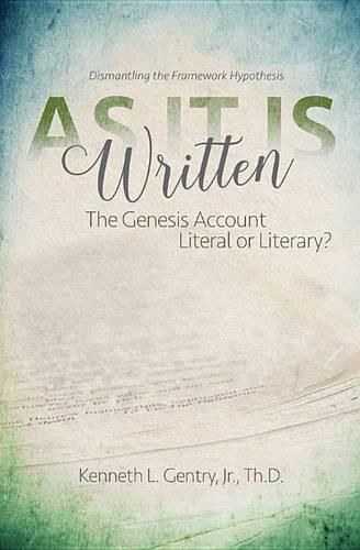 Cover image for As It Is Written: The Genesis Account Literal or Literary?
