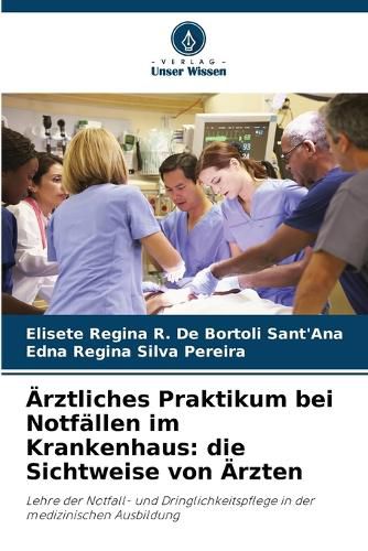 Cover image for AErztliches Praktikum bei Notfaellen im Krankenhaus