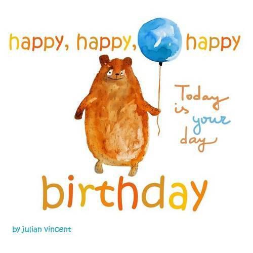 Cover image for Happy, Happy, Happy Birthday: This Is Your Day: With Dedication and Celebration Page