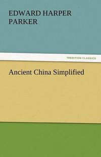 Cover image for Ancient China Simplified