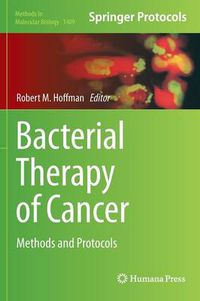 Cover image for Bacterial Therapy of Cancer: Methods and Protocols