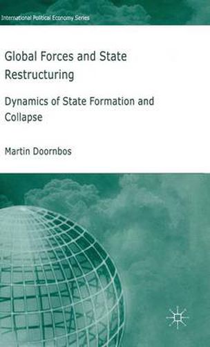 Cover image for Global Forces and State Restructuring: Dynamics of State Formation and Collapse