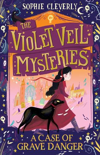 A Case of Grave Danger (The Violet Veil Mysteries, Book 1) 