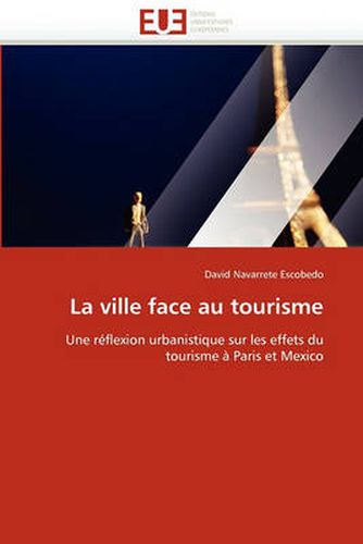 Cover image for La Ville Face Au Tourisme