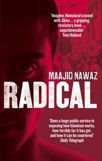 Cover image for Radical: My Journey from Islamist Extremism to a Democratic Awakening