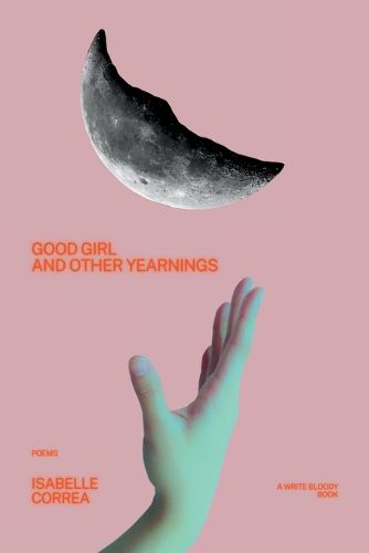 Cover image for Good Girl and Other Yearnings