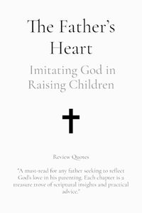 Cover image for The Father's Heart