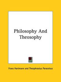 Cover image for Philosophy and Theosophy