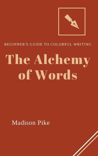 Cover image for The Alchemy of Words