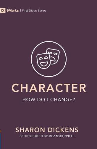 Cover image for Character - How Do I Change?