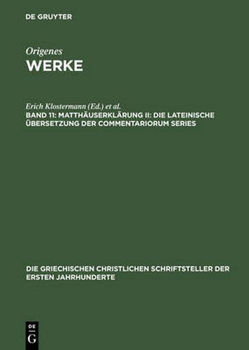 Cover image for Matthauserklarung II: Die lateinische UEbersetzung der Commentariorum Series