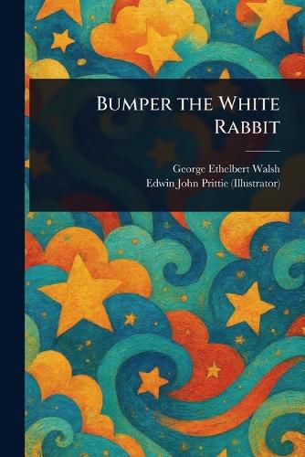Cover image for Bumper the White Rabbit