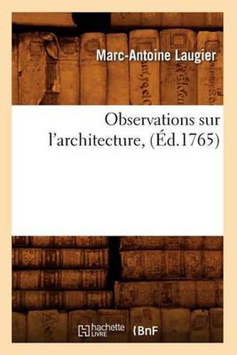 Observations Sur l'Architecture, (Ed.1765)