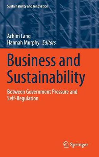Cover image for Business and Sustainability: Between Government Pressure and Self-Regulation