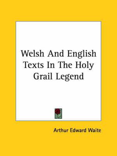 Cover image for Welsh and English Texts in the Holy Grail Legend