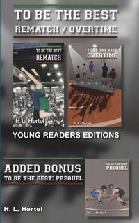 Cover image for Rematch and Overtime - To Be the Best - Young Readers Edition