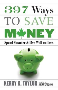 Cover image for 397 Ways to Save Money