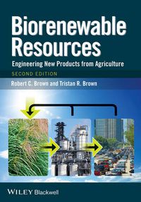 Cover image for Biorenewable Resources - Engineering New Products from Agriculture