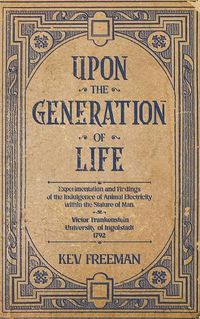 Cover image for Upon the Generation of Life