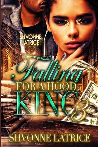 Cover image for Falling for a Hood King 3