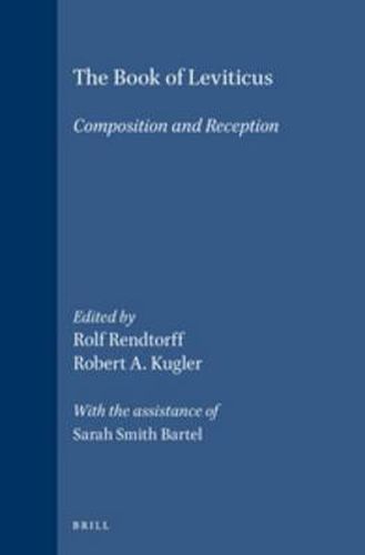 The Book of Leviticus: Composition and Reception