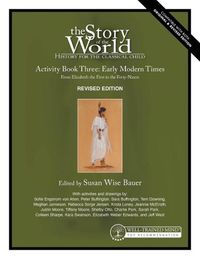 Cover image for Story of the World, Vol. 3 Activity Book, Revised Edition: History for the Classical Child: Early Modern Times