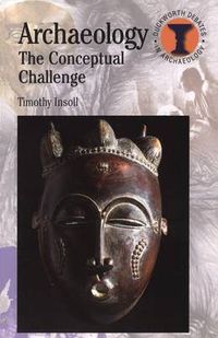 Cover image for Archaeology: The Conceptual Challenge