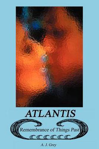 Cover image for Atlantis: Remembrance of Things Past