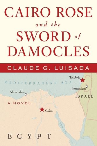 Cover image for Cairo Rose and the Sword of Damocles