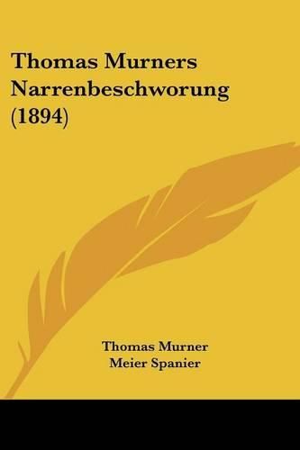 Thomas Murners Narrenbeschworung (1894)