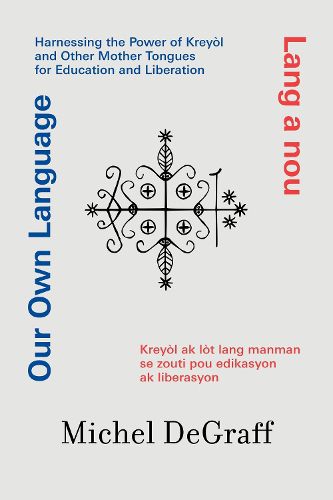 Cover image for Our Own Language / Lang a nou
